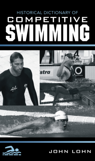 Cover des Buchs: Historical Dictionary of Competitive Swimming