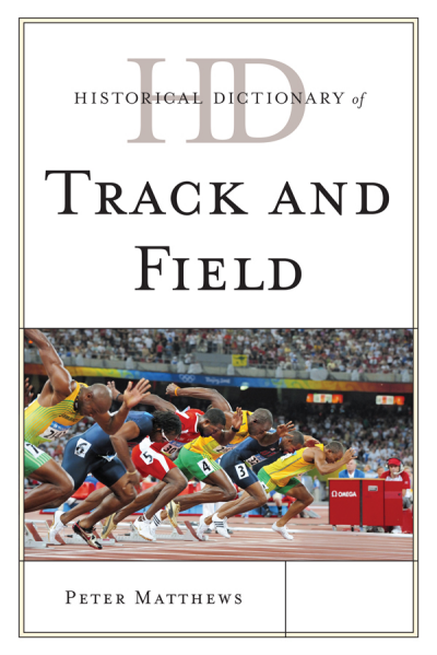 Cover des Buchs: Historical Dictionary of Track and Field
