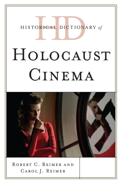 Cover of book: Historical Dictionary of Holocaust Cinema