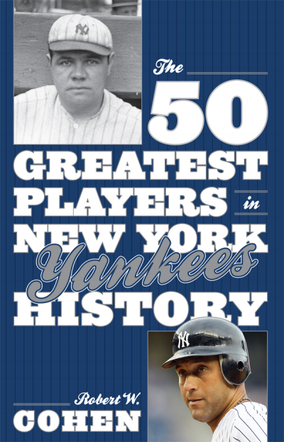 Cover des Buchs: The 50 Greatest Players in New York Yankees History