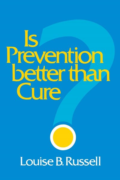 Cover des Buchs: Is Prevention Better Than Cure?