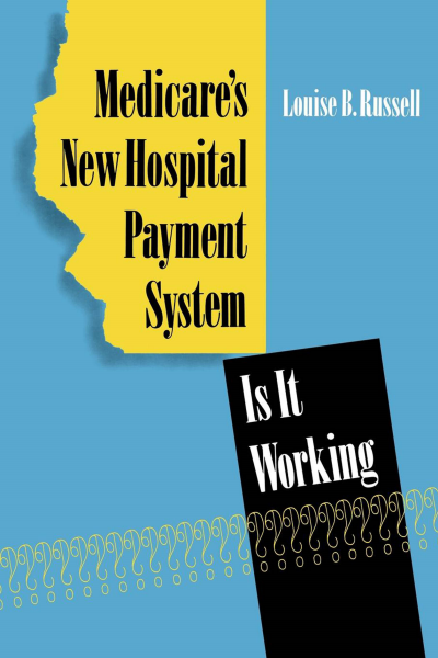 Cover des Buchs: Medicare's New Hospital Payment System