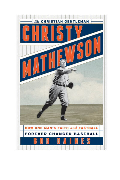 Cover des Buchs: Christy Mathewson, the Christian Gentleman