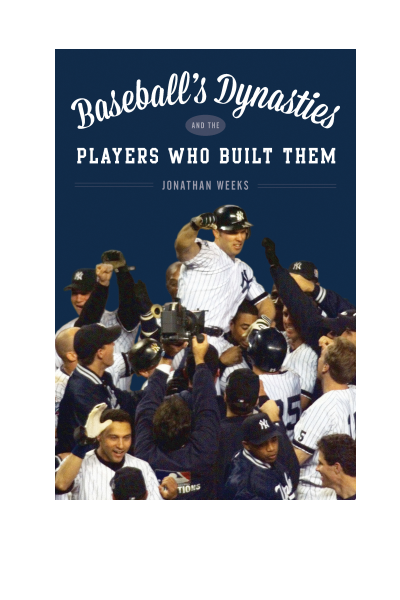Cover des Buchs: Baseball's Dynasties and the Players Who Built Them
