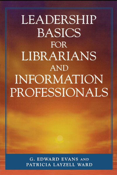 Cover des Buchs: Leadership Basics for Librarians and Information Professionals