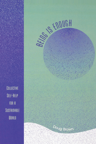 Cover of book: Being Is Enough