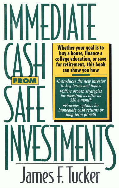 Cover of book: Immediate Cash from Safe Investments