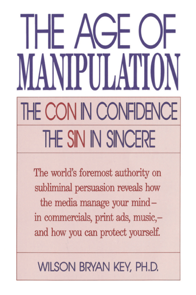 Cover of book: The Age of Manipulation