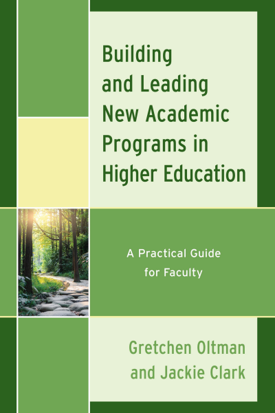 Cover des Buchs: Building and Leading New Academic Programs in Higher Education