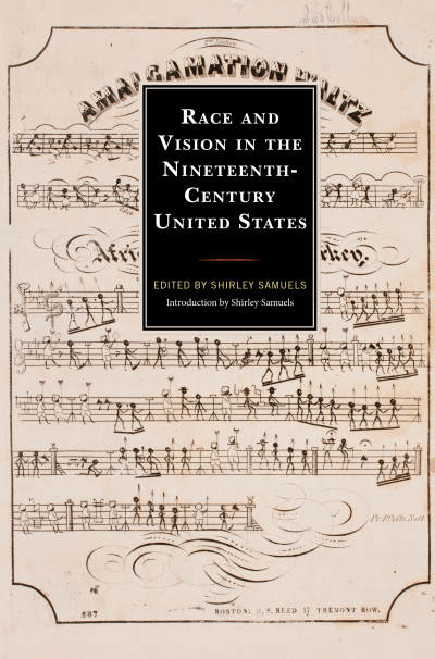 Cover des Buchs: Race and Vision in the Nineteenth-Century United States