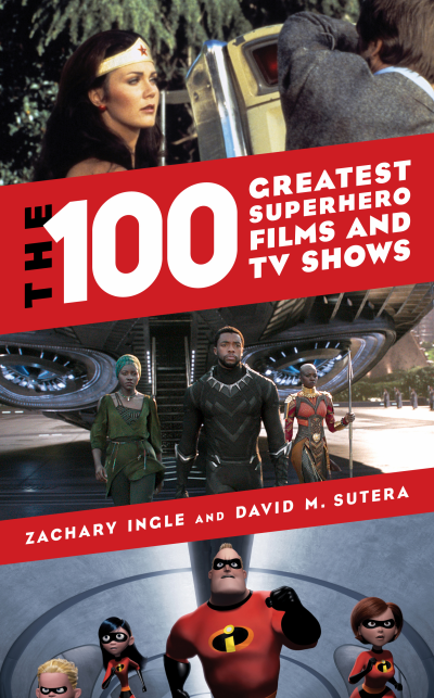 Cover des Buchs: The 100 Greatest Superhero Films and TV Shows