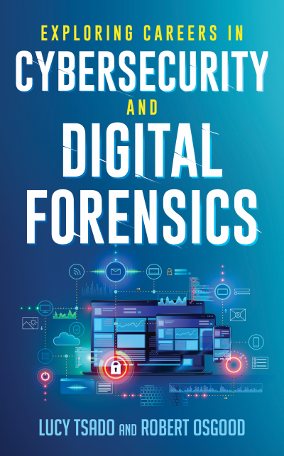 Cover des Buchs: Exploring Careers in Cybersecurity and Digital Forensics