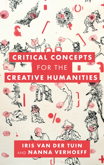 Cover des Buchs: Critical Concepts for the Creative Humanities