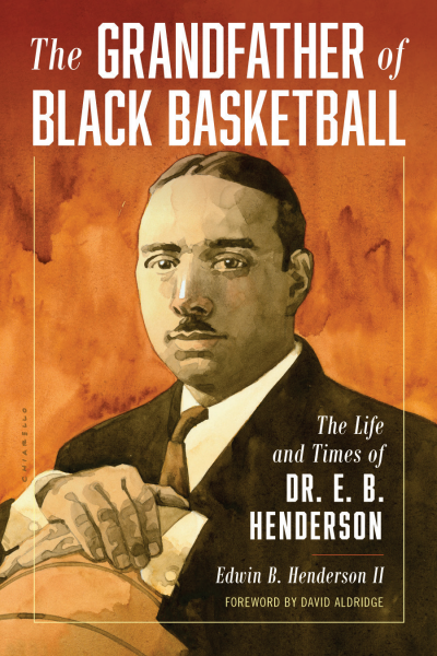 Cover des Buchs: The Grandfather of Black Basketball