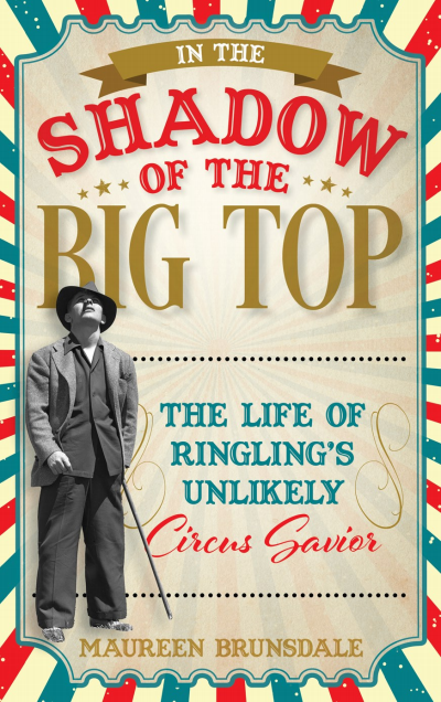 Cover of book: In the Shadow of the Big Top
