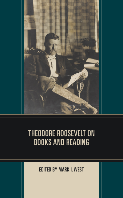 Cover des Buchs: Theodore Roosevelt on Books and Reading