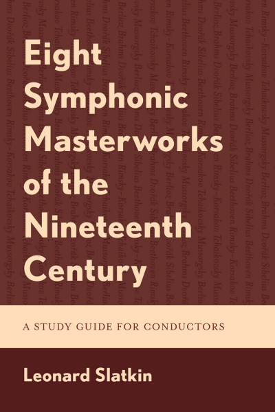 Cover des Buchs: Eight Symphonic Masterworks of the Nineteenth Century