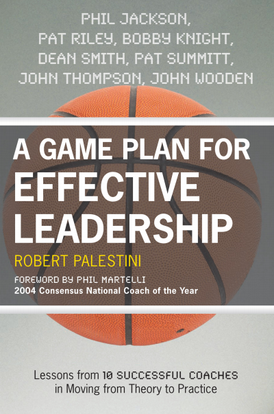 Cover of book: A Game Plan for Effective Leadership