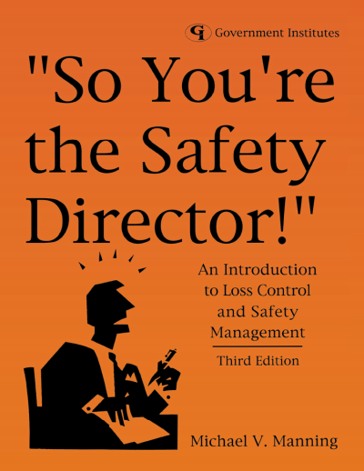 Cover of book: So You're the Safety Director!