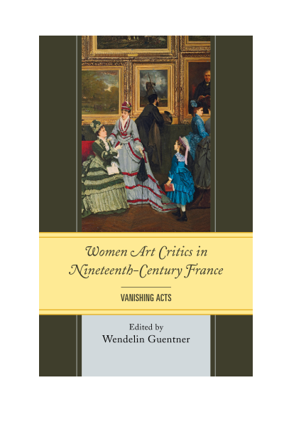 Cover des Buchs: Women Art Critics in Nineteenth-Century France