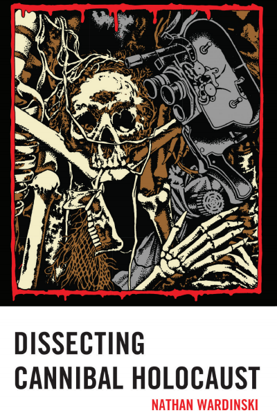 Cover of book: Dissecting Cannibal Holocaust