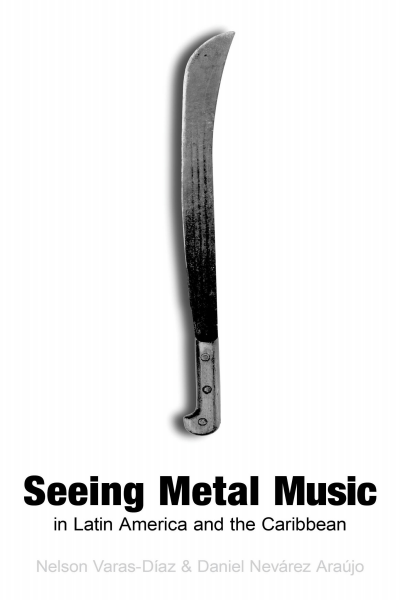 Cover des Buchs: Seeing Metal Music in Latin America and the Caribbean