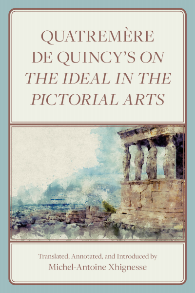 Cover des Buchs: Quatremère de Quincy's On the Ideal in the Pictorial Arts