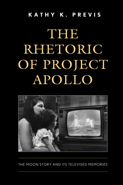 Cover des Buchs: The Rhetoric of Project Apollo