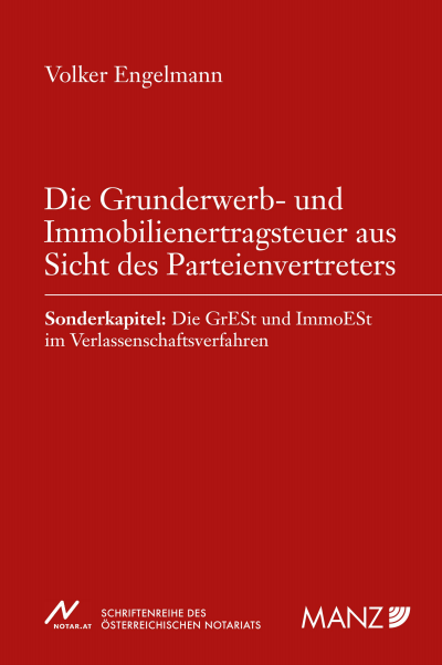 Cover des Buchs: Die Grunderwerb- und Immobilienertragsteuer aus Sicht des Parteienvertreters