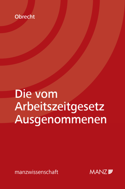 Cover des Buchs: Die vom Arbeitszeitgesetz Ausgenommenen