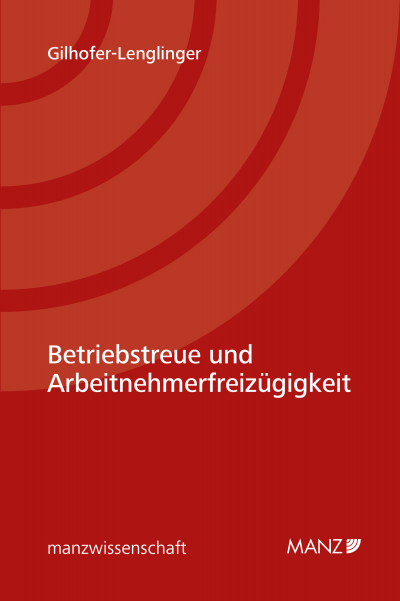 Cover des Buchs: Betriebstreue und Arbeitnehmerfreizügigkeit