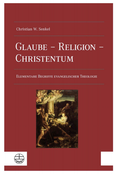 Cover des Buchs: Glaube – Religion – Christentum