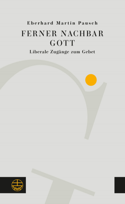 Cover des Buchs: Ferner Nachbar Gott