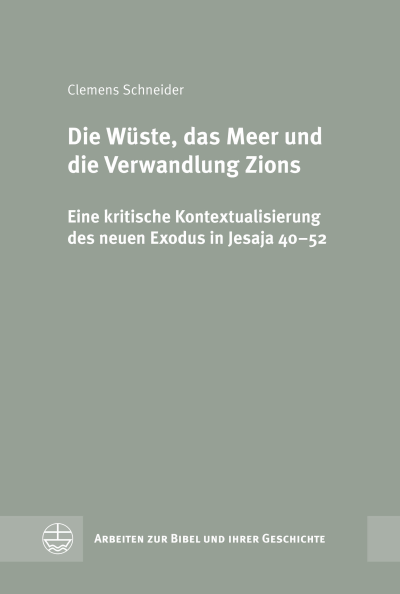 Cover des Buchs: Die Wüste, das Meer und die Verwandlung Zions