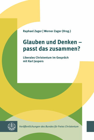 Cover des Buchs: Glauben und Denken – passt das zusammen?