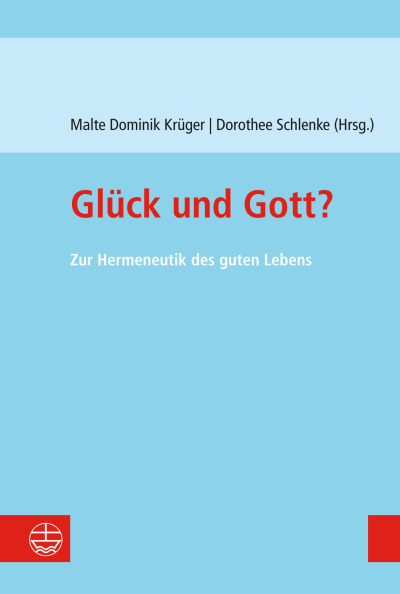 Cover des Buchs: Glück und Gott?