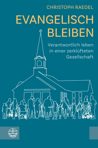 Cover des Buchs: Evangelisch bleiben