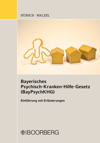 Cover des Buchs: Bayerisches Psychisch-Krankenhilfe-Gesetz (BayPsychKHG)