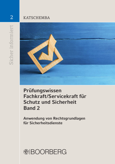 Cover des Buchs: Prüfungswissen Fachkraft/Servicekraft für Schutz und Sicherheit Band 2