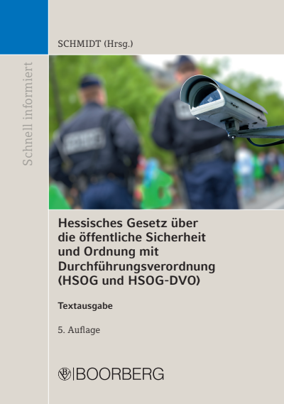 Cover des Buchs: Hessisches Gesetz über die öffentliche Sicherheit und Ordnung mit Durchführungsverordnung (HSOG und HSOG-DVO)