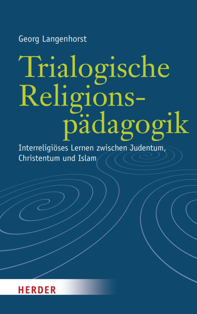 Cover des Buchs: Trialogische Religionspädagogik