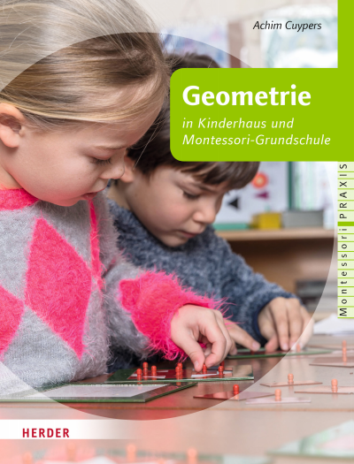 Cover des Buchs: Geometrie in Kinderhaus und Montessori-Grundschule