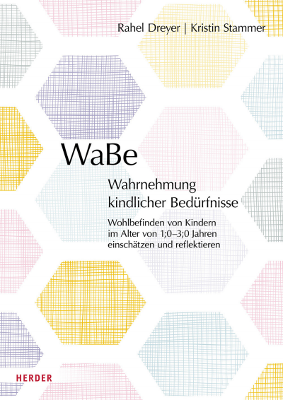 Cover des Buchs: WaBe. Wahrnehmung kindlicher Bedürfnisse