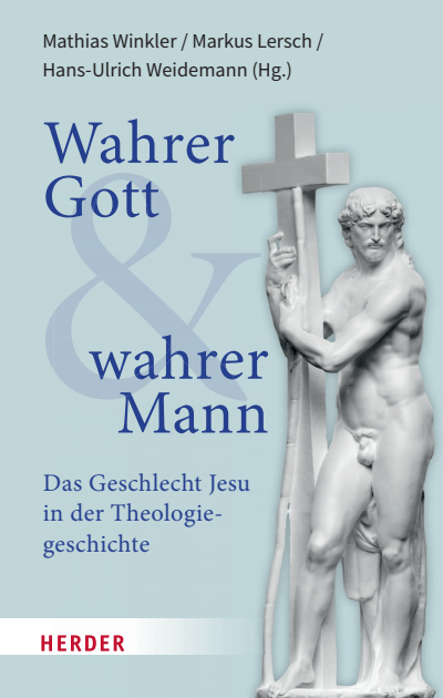 Cover des Buchs: Wahrer Gott und wahrer Mann