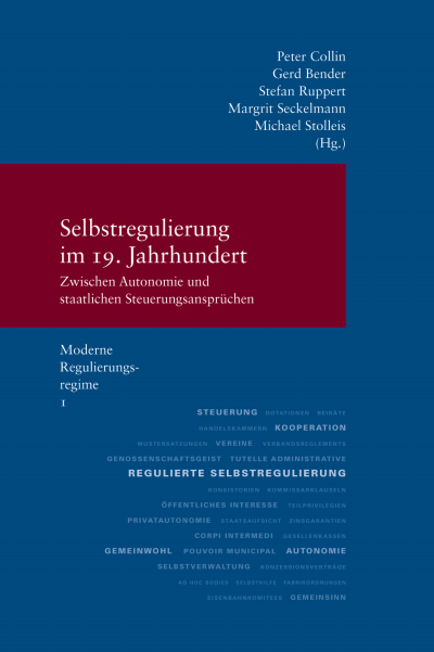 Cover des Buchs: Selbstregulierung im 19. Jahrhundert – zwischen Autonomie und Steuerungsansprüchen