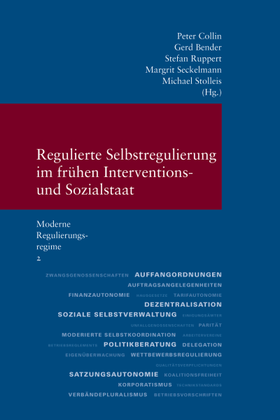 Cover des Buchs: Regulierte Selbstregulierung im frühen Interventions- und Sozialstaat