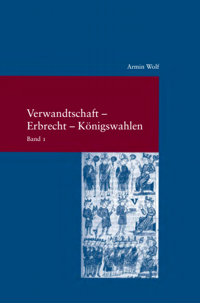 Cover des Buchs: Verwandtschaft – Erbrecht – Königswahlen