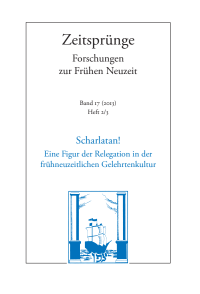 Cover des Buchs: Scharlatan! Eine Figur der Relegation in der frühneuzeitlichen Gelehrtenkultur
