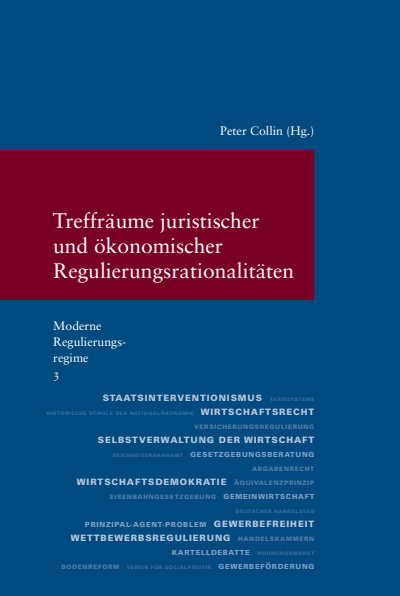 Cover des Buchs: Treffräume juristischer und ökonomischer Regulierungsrationalitäten