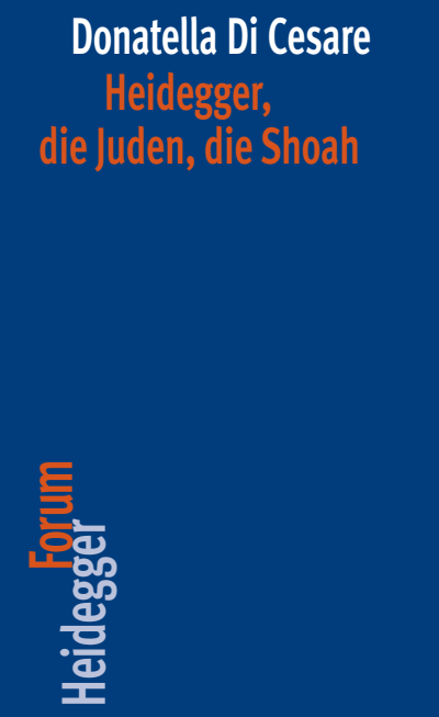 Cover des Buchs: Heidegger, die Juden, die Shoah